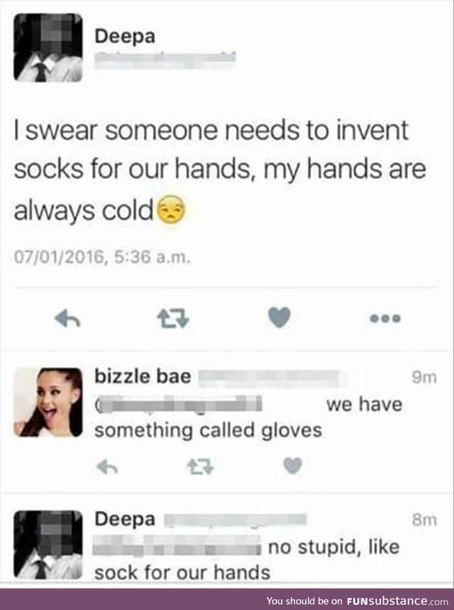 Just put socks on your hands