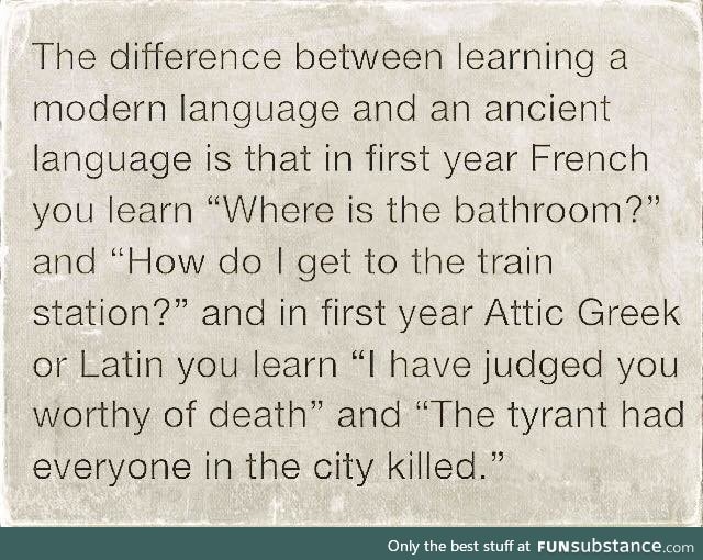 Bring back ancient languages!!
