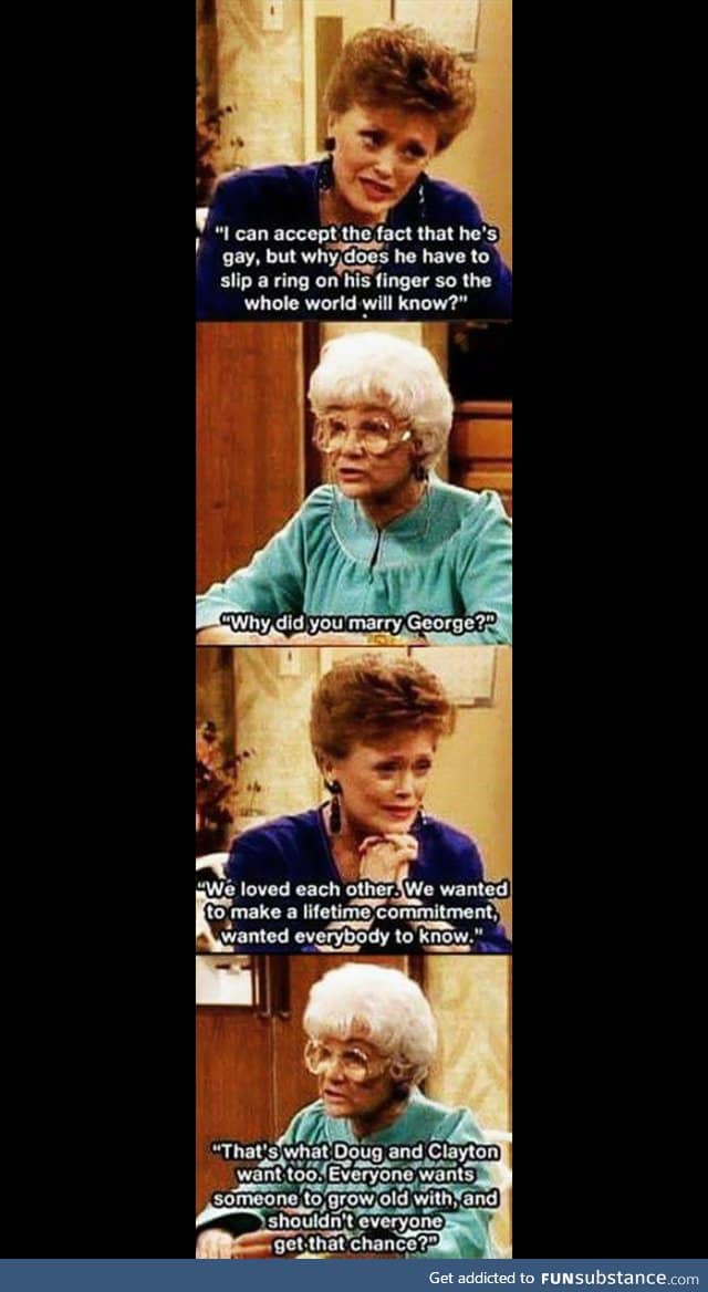 Come on Blanche, Sophia gets, how hard is it to realize that?