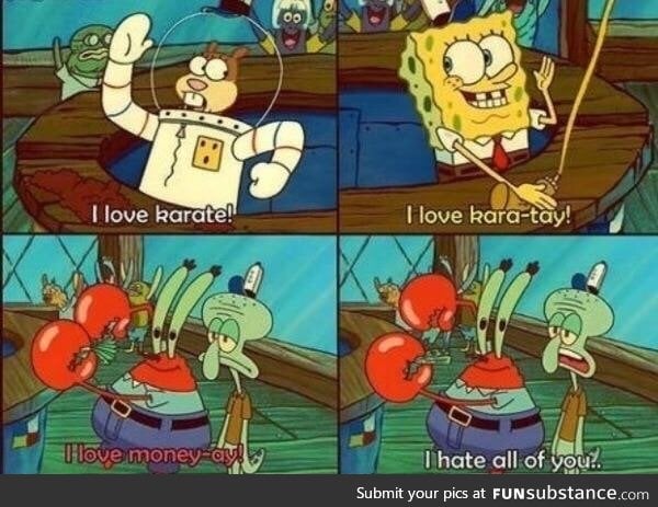 I think we all became Squidward