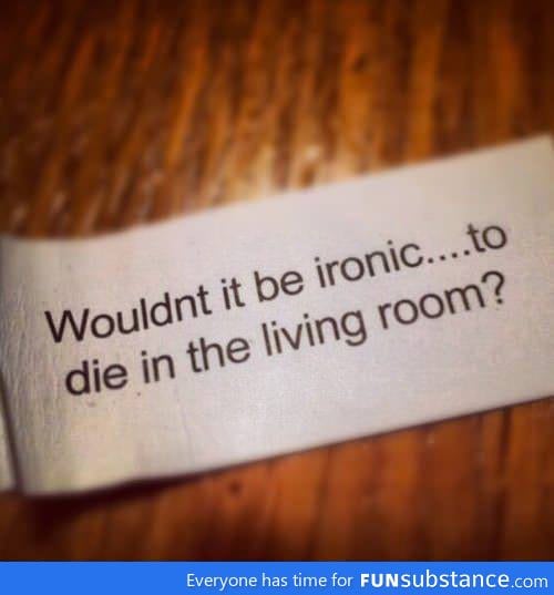 Wouldn't it be ironic?