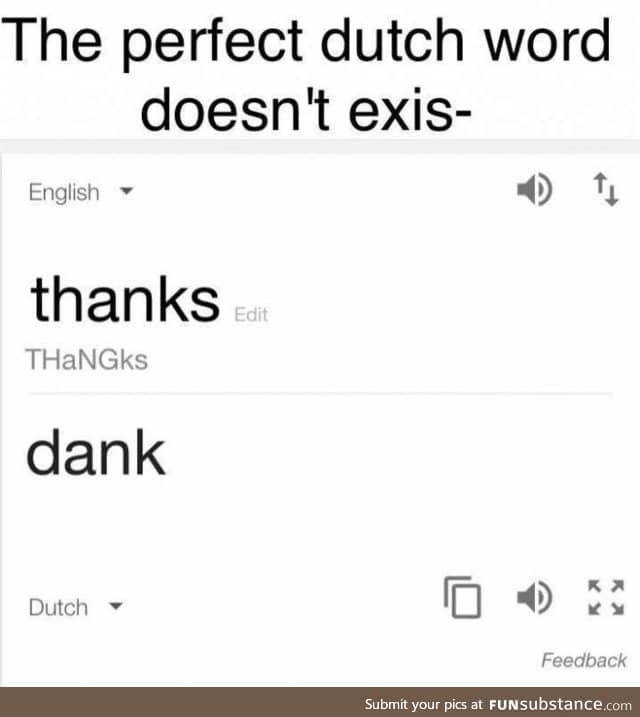 Dutch is legendary!