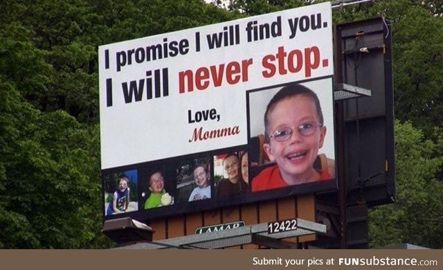 Mum pays for billboard sign with a promise to never stop looking for her missing boy