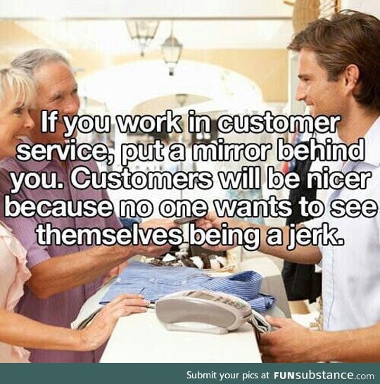 Customer service useful lifehack