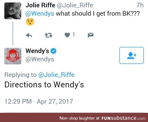 I do not like the food Wendy's offers,but their tweets are too savage not to share