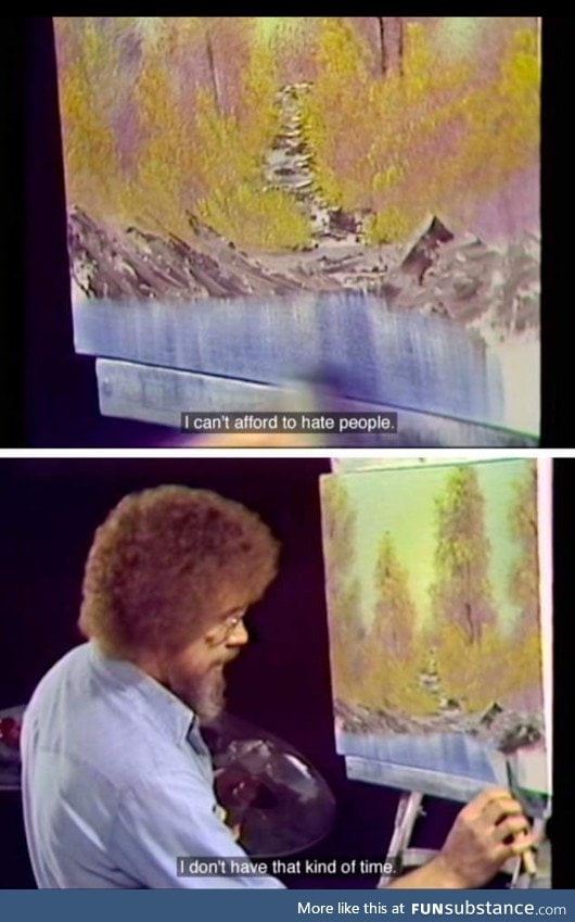 Bob Ross on Hate