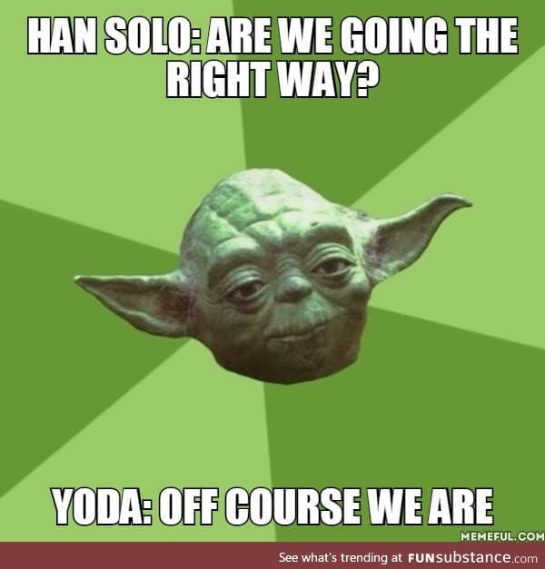 Yoda direction advice