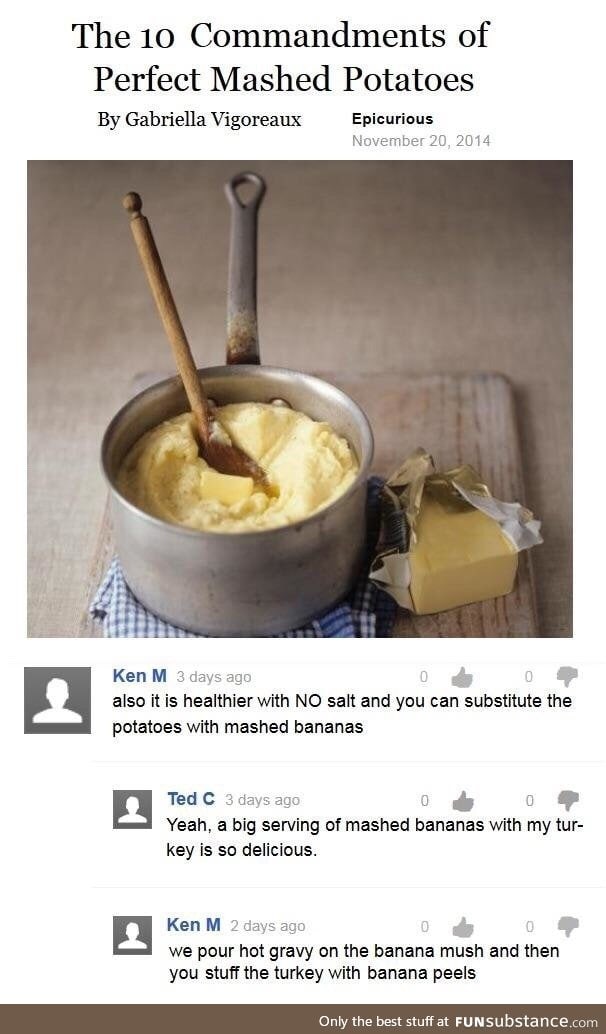 Ken M on perfect mashed potatoes
