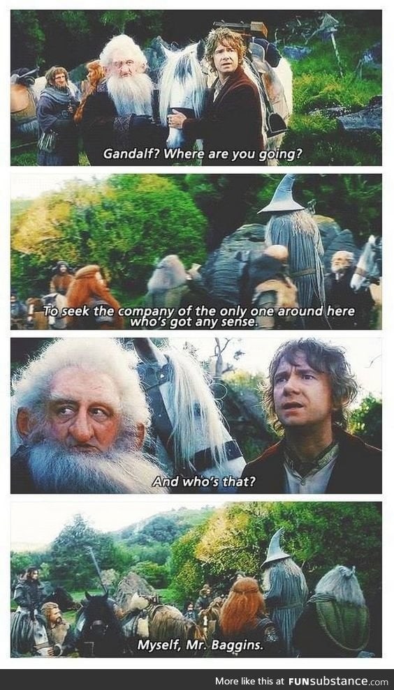 "I've had enough of dwarves for one day!"