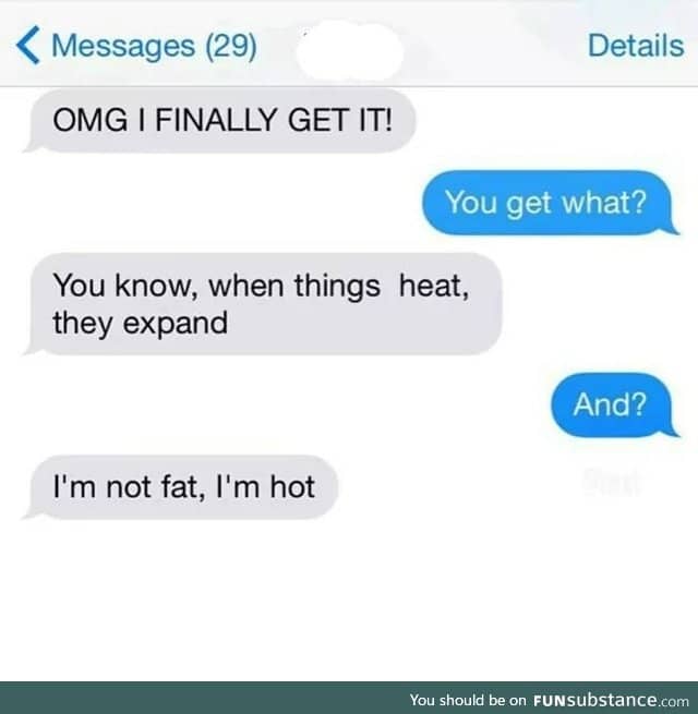 I'm not fat.... I'm just hot