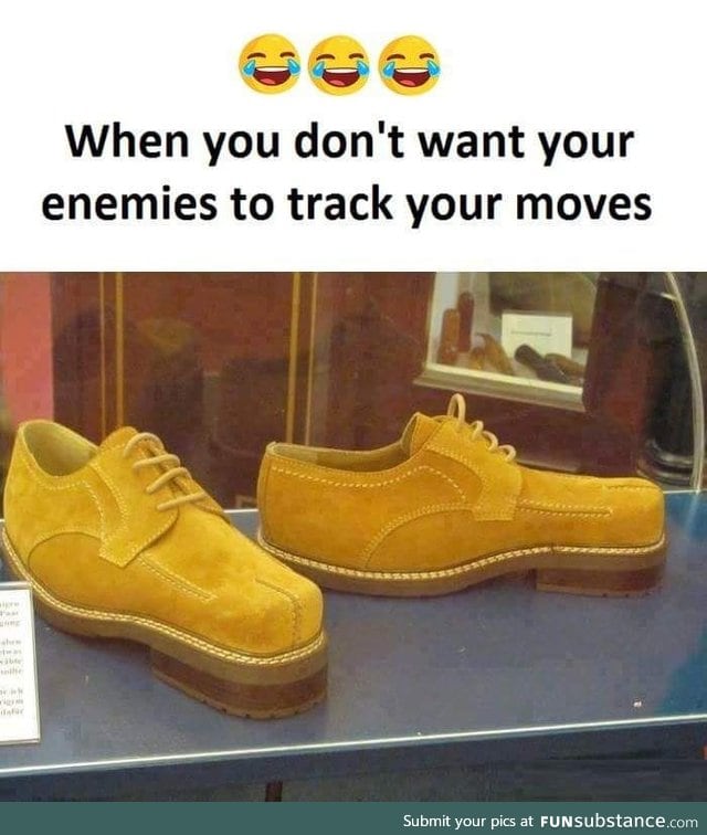 If you dont want your enemies to track your moves