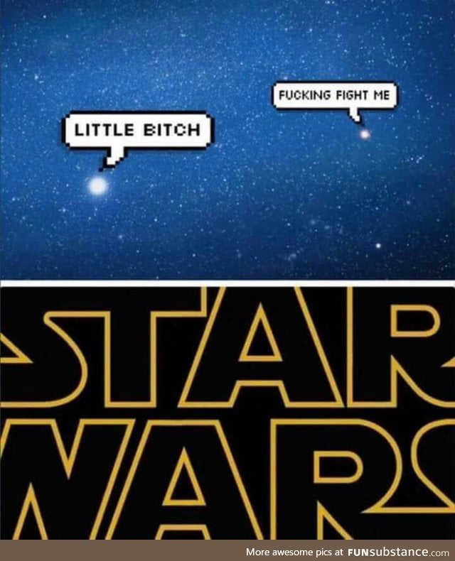 The origin of star wars