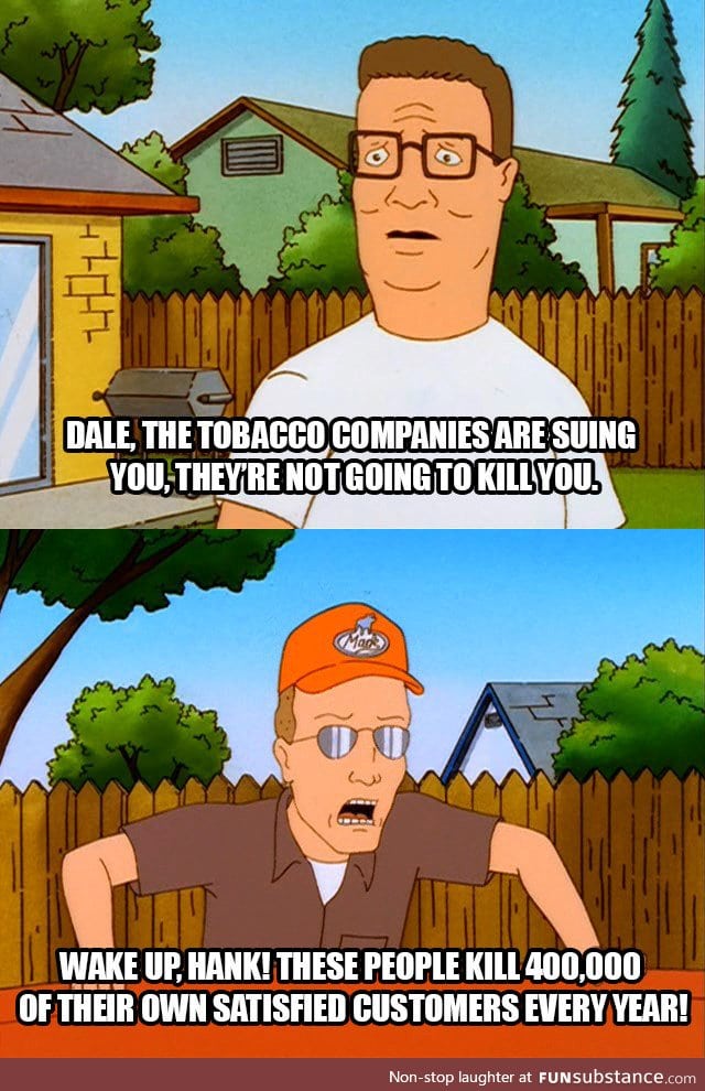 Dale Gribble has a point