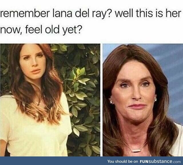 Lana Del Ray as aged