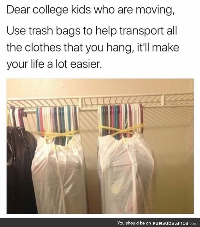 Use trash bags to transport clothes