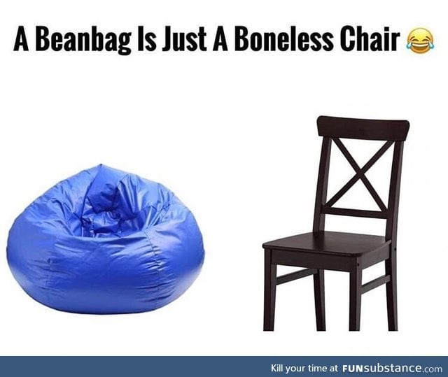 What's a boneless chair