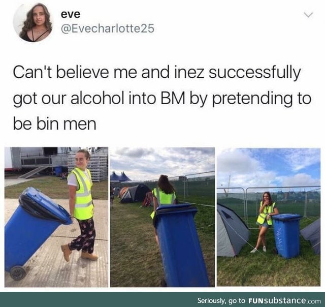 For getting your alcohol or pineapples into festivals