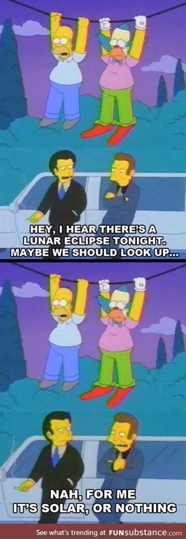 In honor of the eclipse