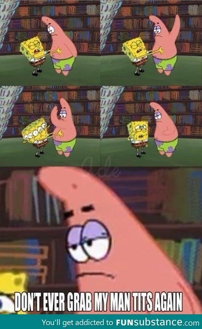 Patrick's t*ts