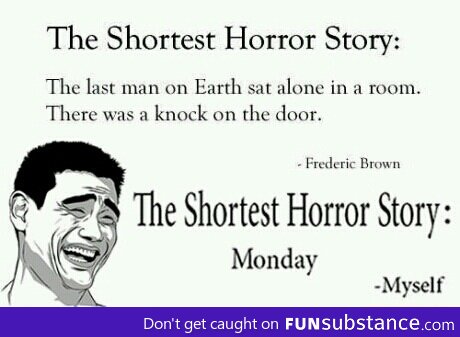 Shortest horror story