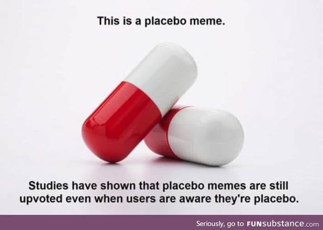This is not a placebo!