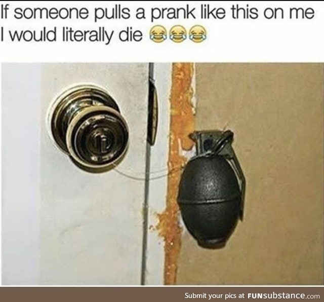 My favorite prank
