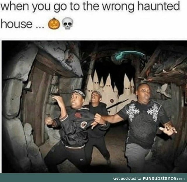 One scary ass house