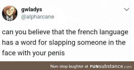 French is classy they said
