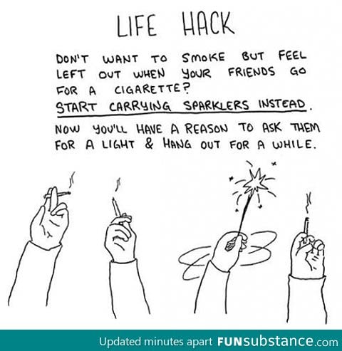 Useful life hack