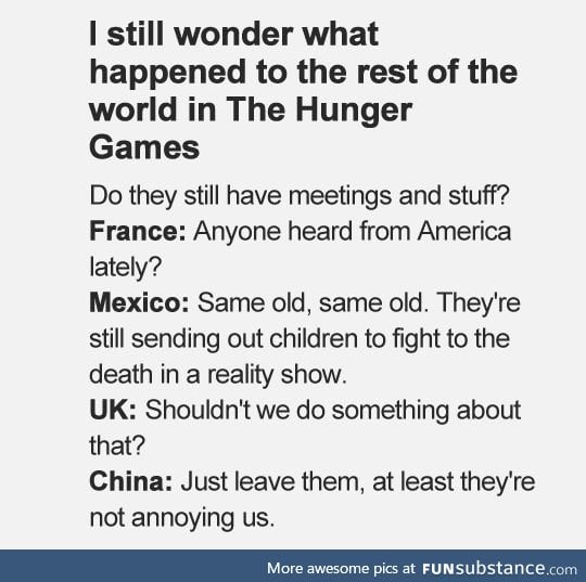 The rest of the world in the hunger games