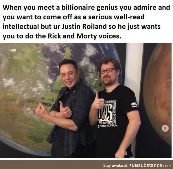 When Justin Roiland met Elon Musk