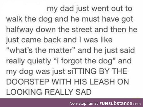 Dog must be heartbroken