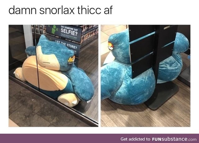 Snorlax is thicc