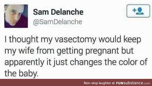 Vasectomy changes the color of the baby