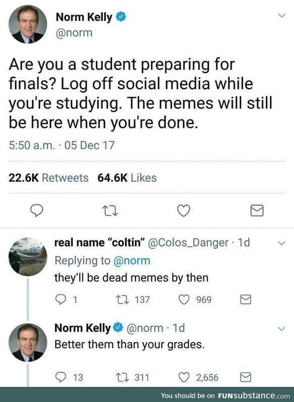 Norm cares about your grades