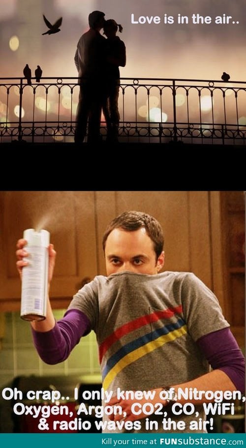 Sheldon on "love is in the air"