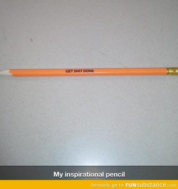 Inspirational pencil