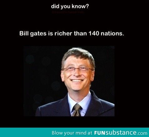 Bill gates > 140 nations