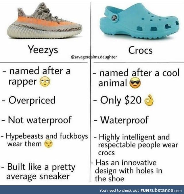 Good for when girls see your crocs