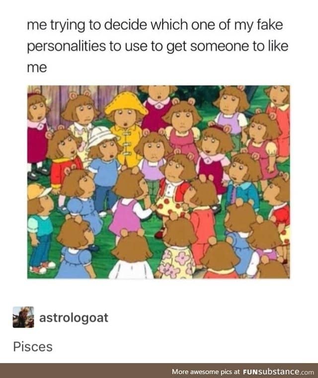 Everyone has multiple personalities right?