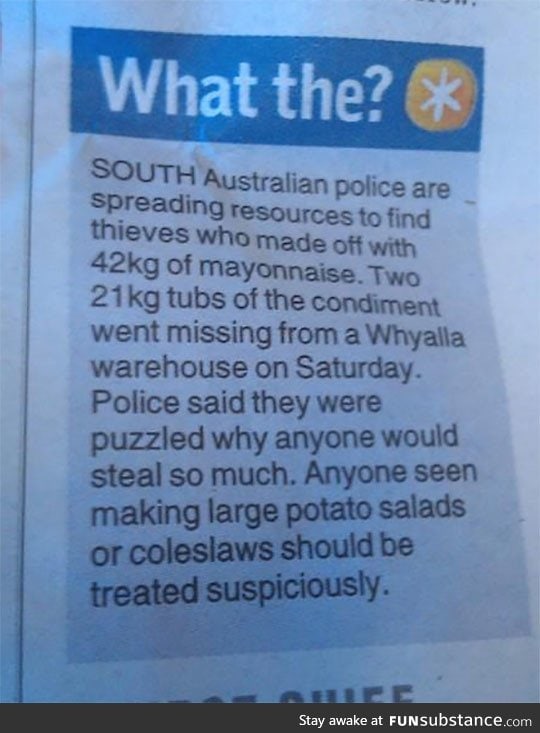 The mayonnaise bandits