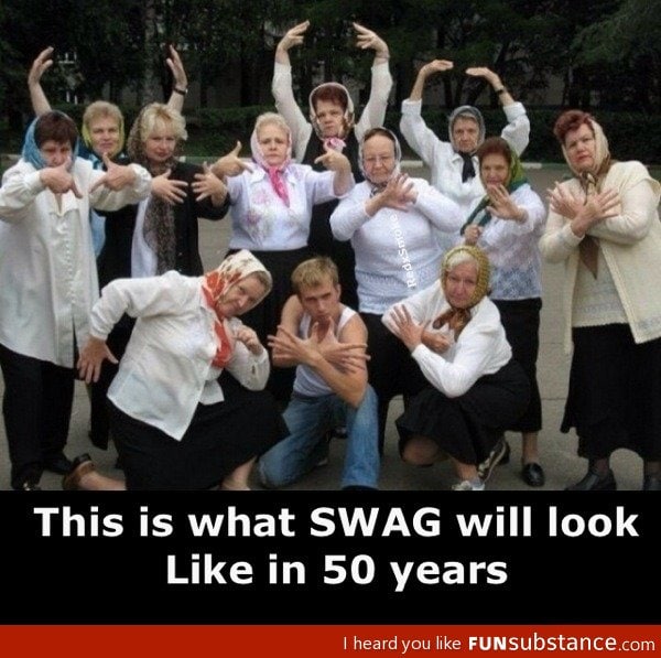 Swag in 50 years