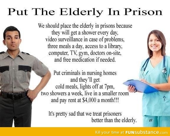 Put the elderly in prison