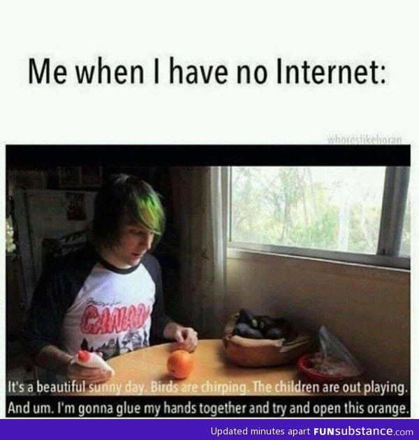 When there is no internet