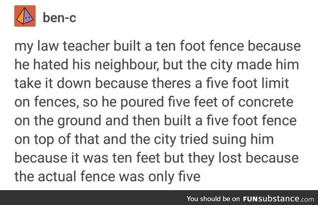 A law teacher, a neighbor and a fence