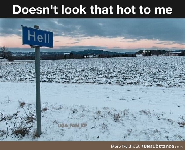 I'd love hell
