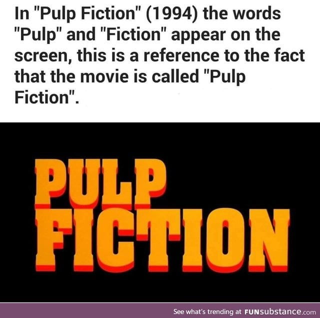 Pulp Fiction was amazing