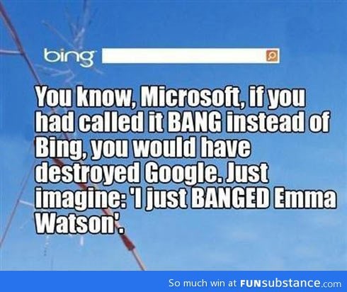 Should be Bang instead of Bing