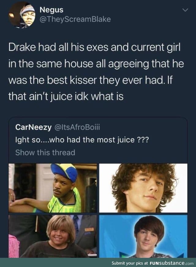 Drake is the man