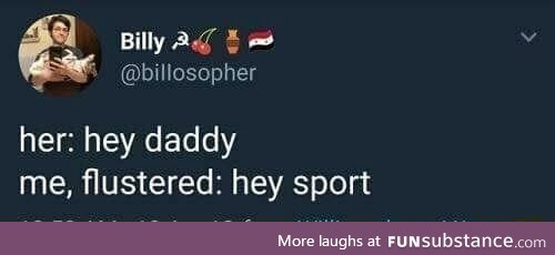What do daddys say